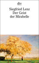 Lenz, Siegfried: Der Geist der Mirabelle