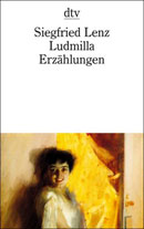 Lenz, Siegfried: Ludmilla