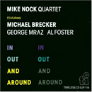 Nock, Mike: In Out And Around